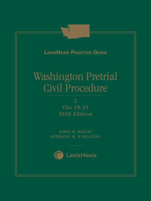 cover image of LexisNexis Practice Guide: Washington Pretrial Civil Procedure